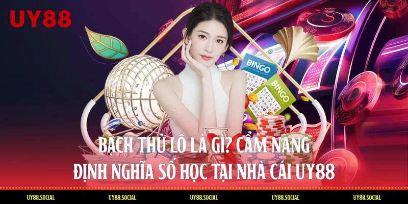 Bạch Thủ Lô Là Gì
