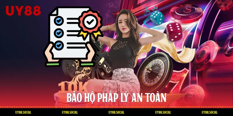 Bảo Hộ Pháp Lý An Toàn