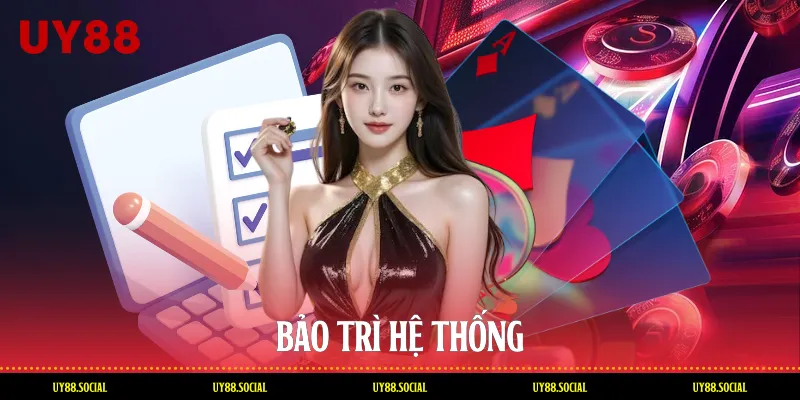 Bảo trì hệ thống