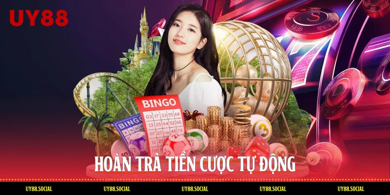 Hoàn Trả Tiền Cược Tự Động