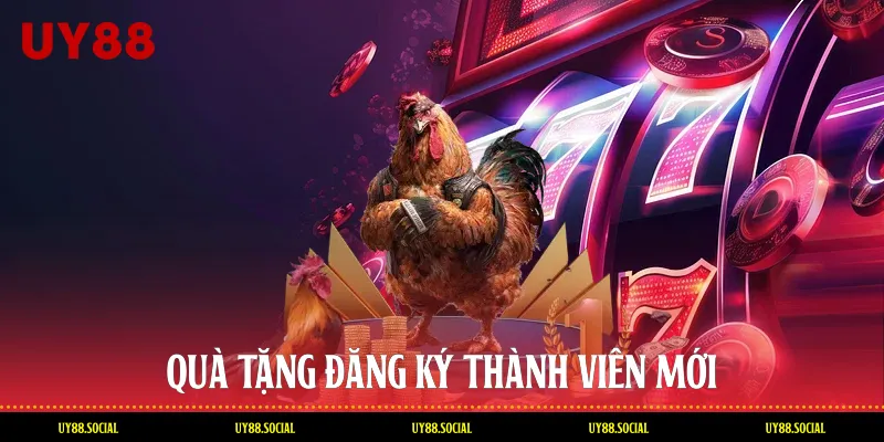 Quà Tặng Đăng Ký Thành Viên Mới