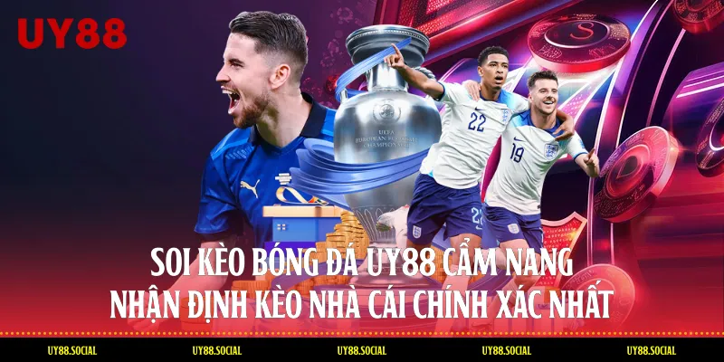 Soi Kèo Bóng Đá